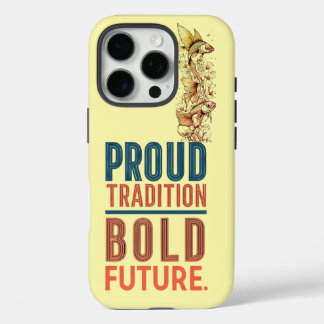 Proud Tradition, Bold Future Fish Border Design -  iPhone 16 Pro Case