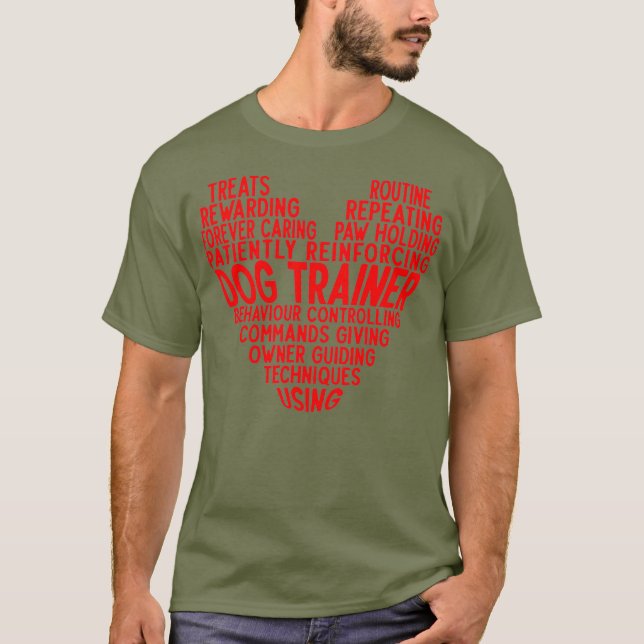 Proud Trainer Qualities Dog Training Heart Shape T-Shirt (Front)