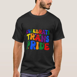 Proud Trans Lgbt Rainbow Queer Colour Rainbow Awar T-Shirt