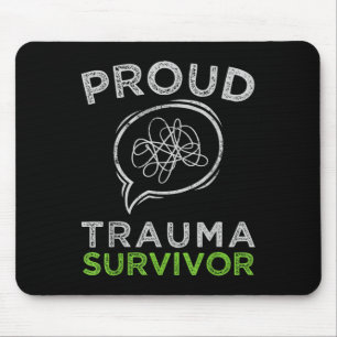Proud Trauma Survivor Trauma Therapy Mental Health Mouse Mat