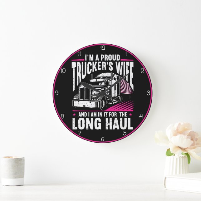 Proud Trucker's Wife Long Haul Large Clock (Home)