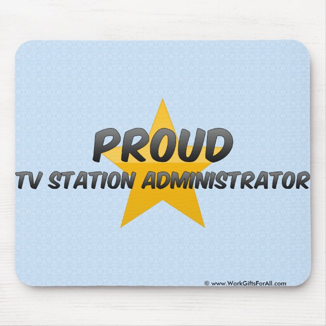 Proud Tv Station Administrator Mouse Mat (Front)