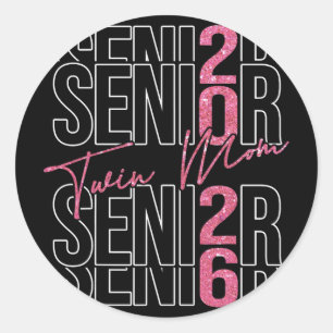 Proud Twin Mum Of Senior 2026 Cl Of 2026 Graduatio Classic Round Sticker