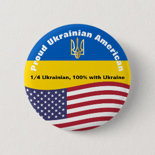 Proud Ukrainian American Stand with Ukraine 6 Cm Round Badge
