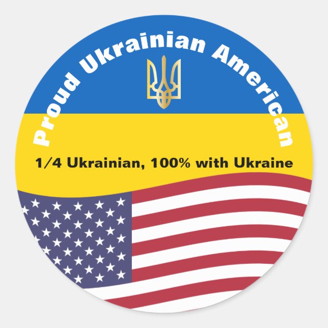 Proud Ukrainian American Stand with Ukraine Classic Round Sticker (Front)