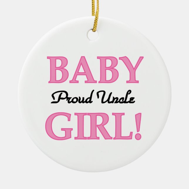 Proud Uncle Baby Girl Gifts Ceramic Tree Decoration (Front)