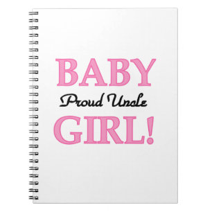 Proud Uncle Baby Girl Gifts Notebook