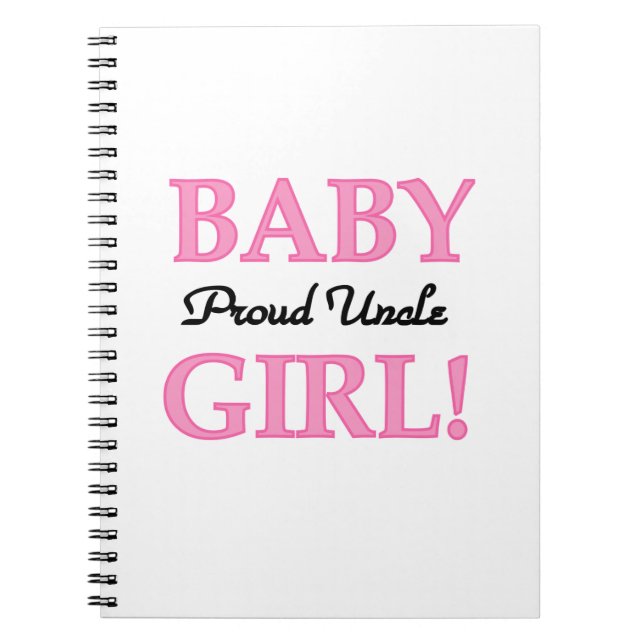 Proud Uncle Baby Girl Gifts Notebook (Front)