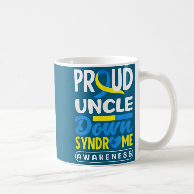 Proud Uncle Down Syndrome Down Syndrome Awareness  Coffee Mug (Right)