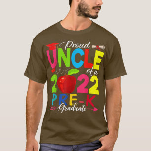 Proud Uncle Of A 2022 Pre-K Graduate Funny Family T-Shirt