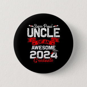 Proud Uncle Of A 2024 Graduate 24 Graduation 6 Cm Round Badge