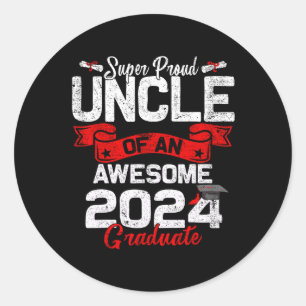 Proud Uncle Of A 2024 Graduate 24 Graduation Classic Round Sticker
