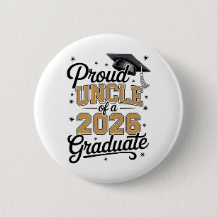 Proud Uncle Of A 2026 Graduate Gold Graduation 6 Cm Round Badge