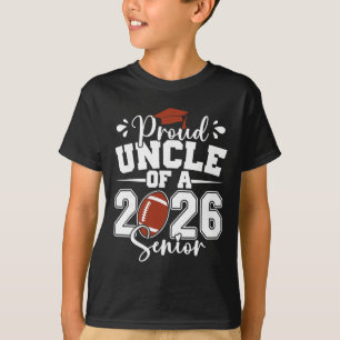 Proud Uncle Of A 2026 Senior Footll Graduation Fam T-Shirt
