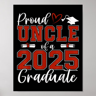 Proud Uncle Of A Cl Of 2025 Graduate Senior Gradua Poster