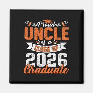 Proud Uncle Of A Cl Of 2026 Graduate Graduation 20 Magnet