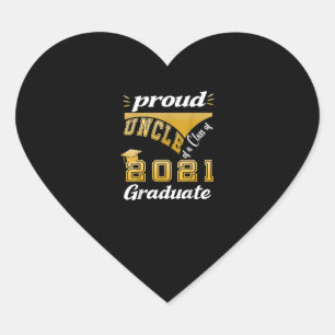 Proud uncle of a Class of 2021 Graduate Funny Heart Sticker