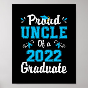 Proud uncle of a class of 2022 graduate senior poster