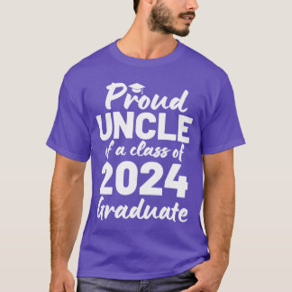Proud Uncle Of A Class Of 2024 Graduate friends T-Shirt