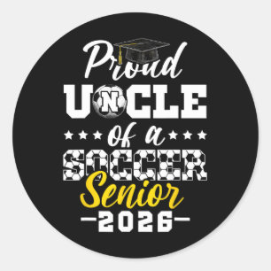 Proud Uncle Of A Soccer Senior 2026 Graduation Gif Classic Round Sticker