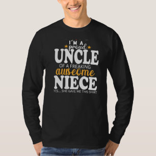 Proud Uncle Of Awesome Niece For Uncle From Niece T-Shirt