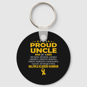Proud Uncle Of Multiple Sclerosis Warrior T Key Ring