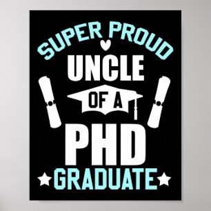 Proud Uncle Of Phd Graduate 2025 Doctoral Graduati Poster