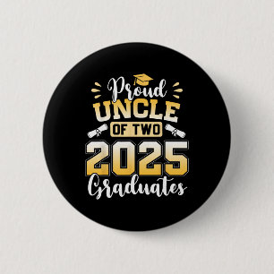 Proud Uncle Of Two 2025 Graduates Senior Uncle Cl  6 Cm Round Badge