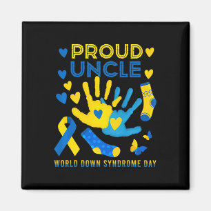 Proud Uncle T21 World Down Syndrome Awareness Day Magnet