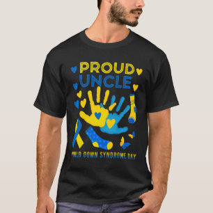 Proud Uncle T21 World Down Syndrome Awareness Day T-Shirt