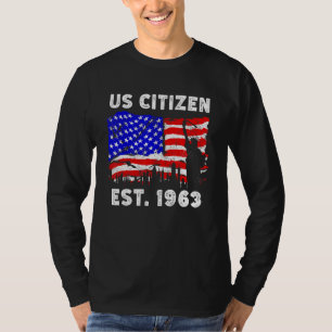 Proud US Citizen Est Since 1963 For New American T-Shirt