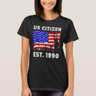 Proud US Citizen Est  Since 1990 For New American  T-Shirt