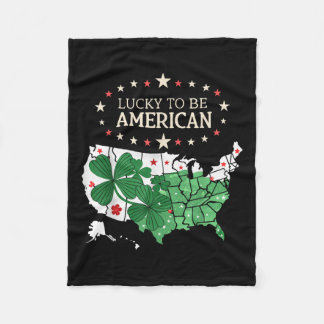 Proud Us Clover Map - Lucky To Be American  Fleece Blanket