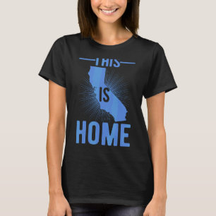 Proud Usa Fan State This Is Home Map California T-Shirt