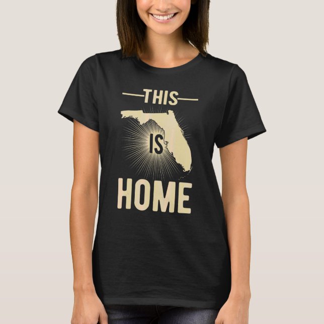 Proud Usa Fan State  This Is Home Map Florida T-Shirt (Front)