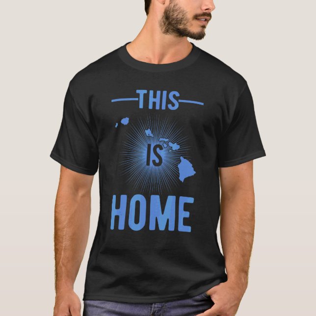 Proud Usa Fan State  This Is Home Map Hawaii T-Shirt (Front)