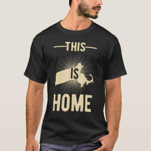 Proud Usa Fan State  This Is Home Map Massachusett T-Shirt