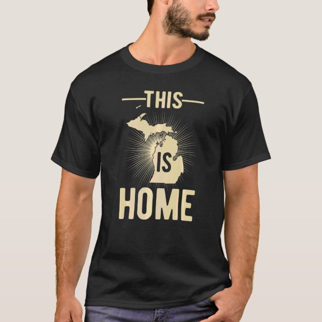 Proud Usa Fan State  This Is Home Map Michigan T-Shirt (Front)