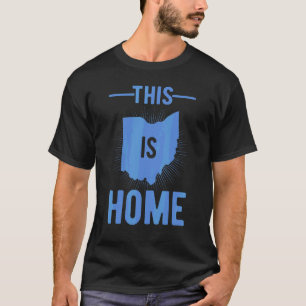 Proud Usa Fan State This Is Home Map Ohio T-Shirt