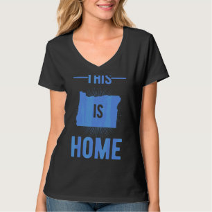 Proud Usa Fan State This Is Home Map Oregon T-Shirt