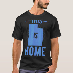 Proud Usa Fan State This Is Home Map Utah T-Shirt