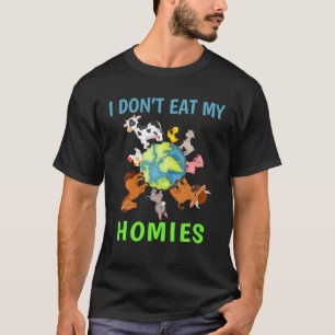 Proud Vegetarian I Don't Eat My Homies Cool Vegan T-Shirt