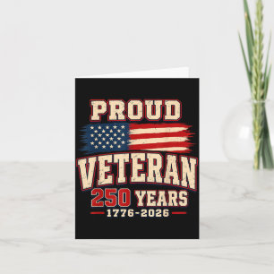 Proud Veteran 250 Years Aamerica 1776 2026 Card