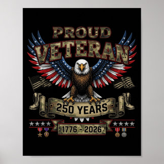 Proud Veteran 250 Years Aamerica 1776 2026 Flag Poster
