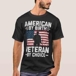 Proud Veteran American By Birth Military Service T-Shirt
