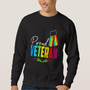 Proud Veteran Trans Military LGBTQ Rainbow Gay Pri Sweatshirt