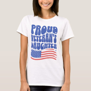 Proud Veteran's Daughter T-Shirt