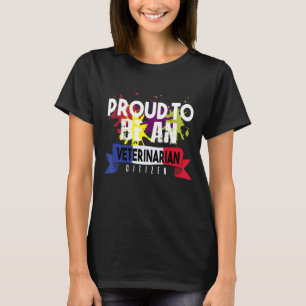 Proud veterinarian citizen Profession career worke T-Shirt