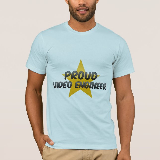 Proud Video Engineer T-Shirt (Front)