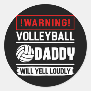 Proud Volleyball Daddy Funny Biggest Fan Will Classic Round Sticker